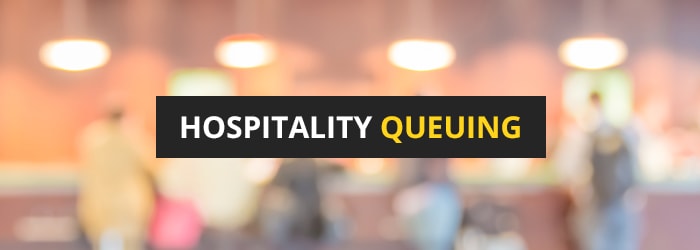 4 Hospitality Queuing Tips to Create a VIP Guest Experience for All